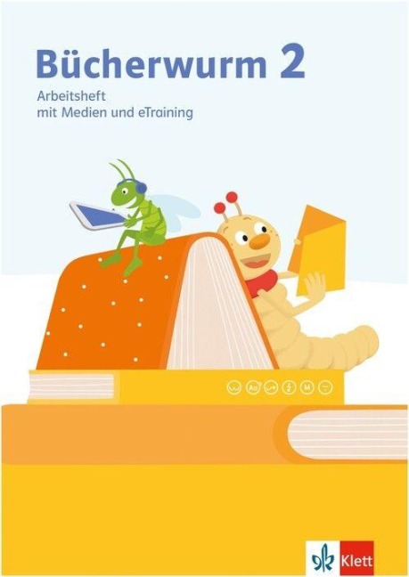 Bücherwurm 2. Arbeitsheft mit Medien und eTraining Klasse 2 - 