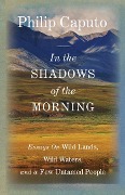 Cover-Bild zum Titel 'In the Shadows of the Morning' von 'Philip Caputo'