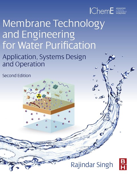Membrane Technology and Engineering for Water Purification - Rajindar Singh