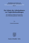 Cover-Bild zum Titel 'Der Schutz des Arbeitnehmers vor Ungleichbehandlungen' von 'Carina Lietzenmaier'