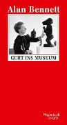 Cover-Bild zum Titel 'Alan Bennett geht ins Museum' von 'Alan Bennett'