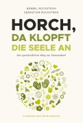 Cover-Bild zum Titel 'Horch, da klopft die Seele an!' von 'Bärbel und Sebastian Rockstroh'