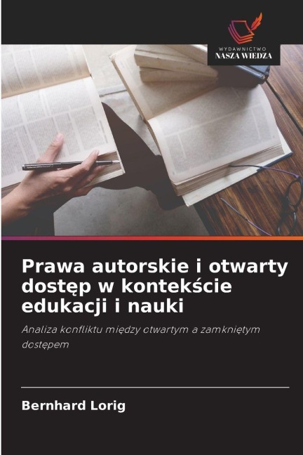 Prawa autorskie i otwarty dost¿p w kontek¿cie edukacji i nauki - Bernhard Lorig