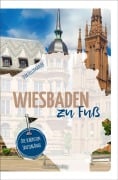 Cover-Bild zum Titel 'Wiesbaden zu Fuß' von 'Dirk Fellinghauer'