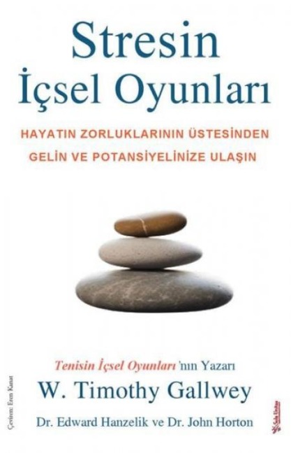Stresin Icsel Oyunlari - W. Timothy Gallwey