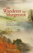 Cover-Bild zum Titel 'Die Wanderer ins Morgenrot' von 'Alfons Limbrunner'