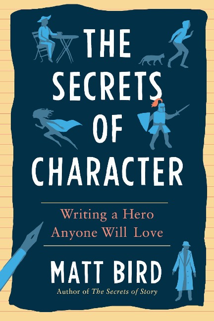 The Secrets of Character - Matt Bird