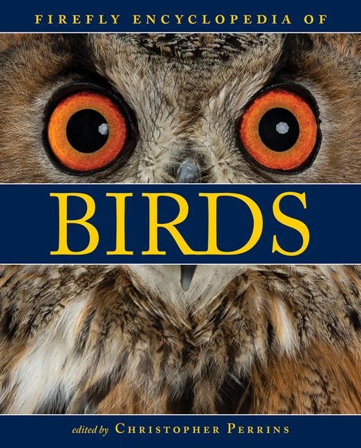 Firefly Encyclopedia of Birds - 