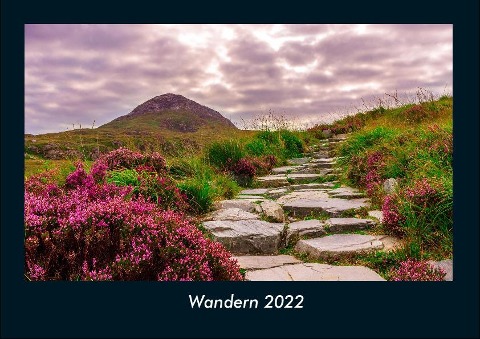 Wandern 2022 Fotokalender DIN A4 - Tobias Becker