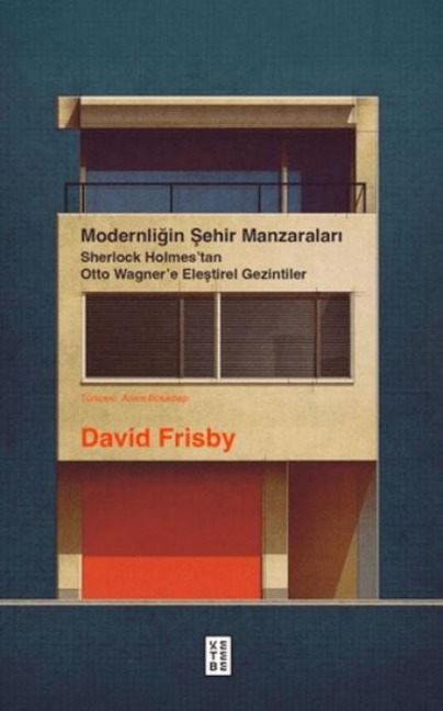 Modernligin Sehir Manzaralari - David Frisby