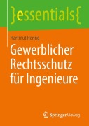 Gewerblicher Rechtsschutz für Ingenieure - Hartmut Hering