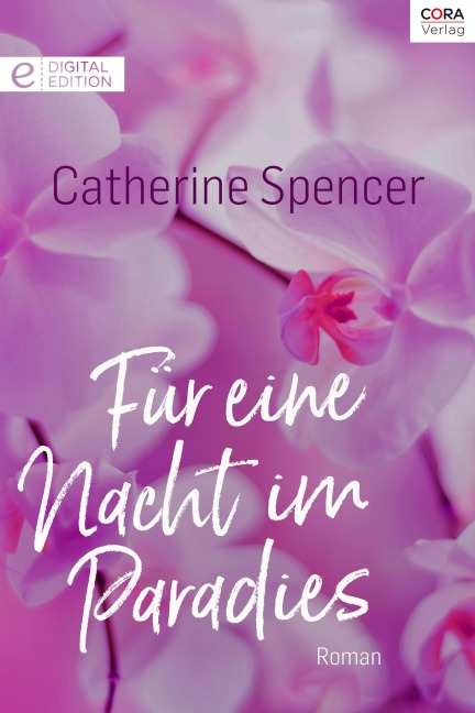 Für eine Nacht im Paradies - Catherine Spencer