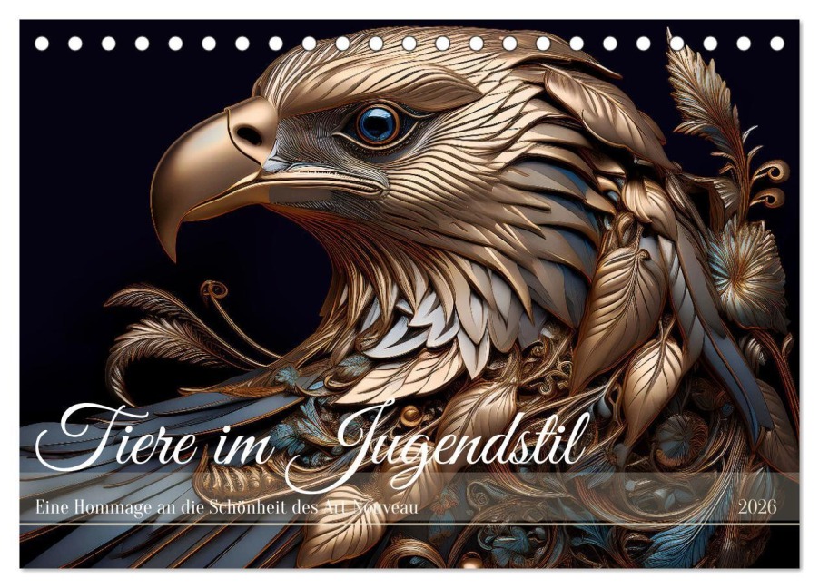 Tiere im Jugendstil - Eine Hommage an die Schönheit des Art Nouveau (Tischkalender 2026 DIN A5 quer), CALVENDO Monatskalender - Drachenkind-Fotografie Drachenkind-Fotografie