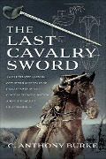 Cover-Bild zum Titel 'Last Cavalry Sword' von 'Anthony C. Burke'