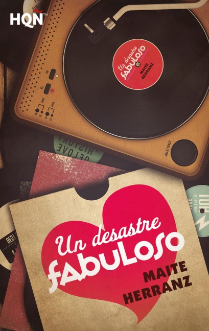 Un desastre fabuloso - Maite Herranz