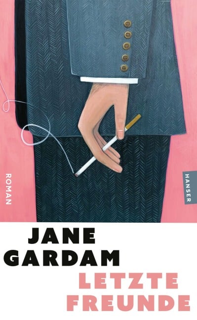Letzte Freunde - Jane Gardam