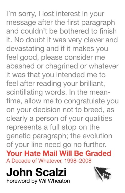 Your Hate Mail Will Be Graded - John Scalzi