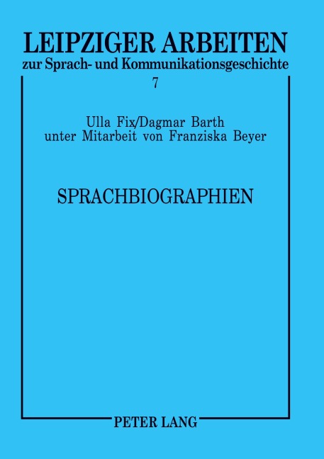 Sprachbiographien - Ulla Fix, Dagmar Barth