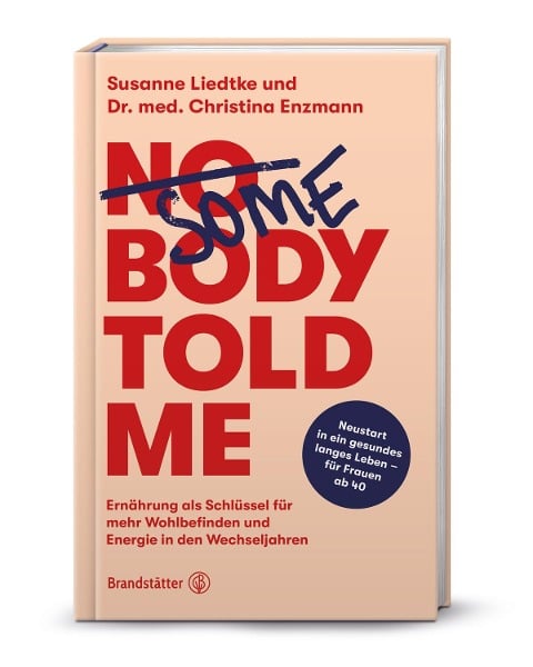 Somebody told me - Susanne Liedtke, Christina Enzmann