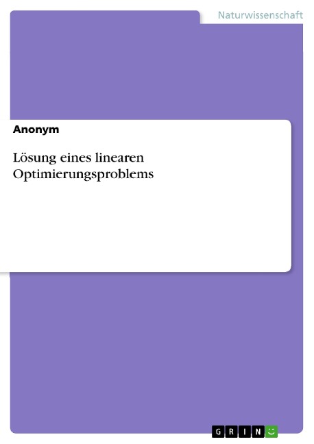 Lösung eines linearen Optimierungsproblems - 