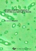 Biotechnological Development of GCSC-BtA as a New Type of biocide - 