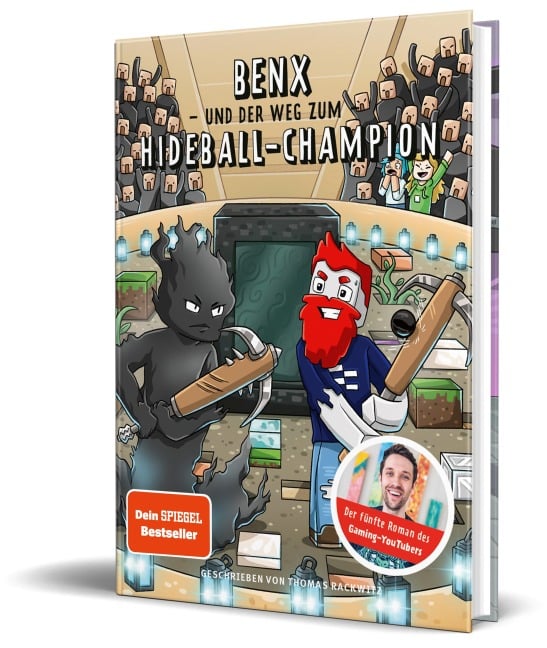 Benx und der Weg zum Hideball-Champion - Benx, Thomas Rackwitz