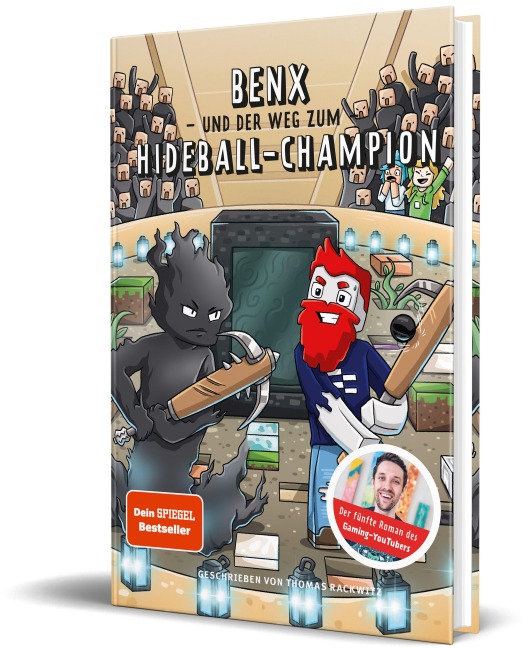 Benx und der Weg zum Hideball-Champion - Benx, Thomas Rackwitz