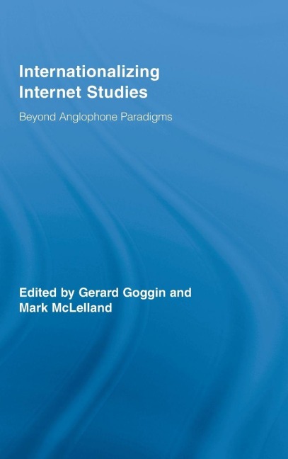 Internationalizing Internet Studies - 