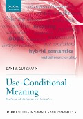 Cover-Bild zum Titel 'Use-Conditional Meaning' von 'Daniel Gutzmann'