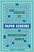 Cover-Bild zum Titel 'Paper Screens' von 'Joseph R Worthen'