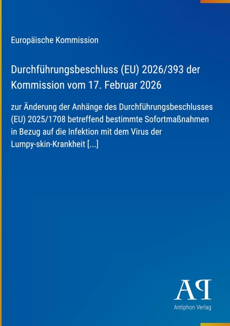 Durchführungsbeschluss (EU) 2026/393 der Kommission vom 17. Februar 2026 - Europäische Kommission