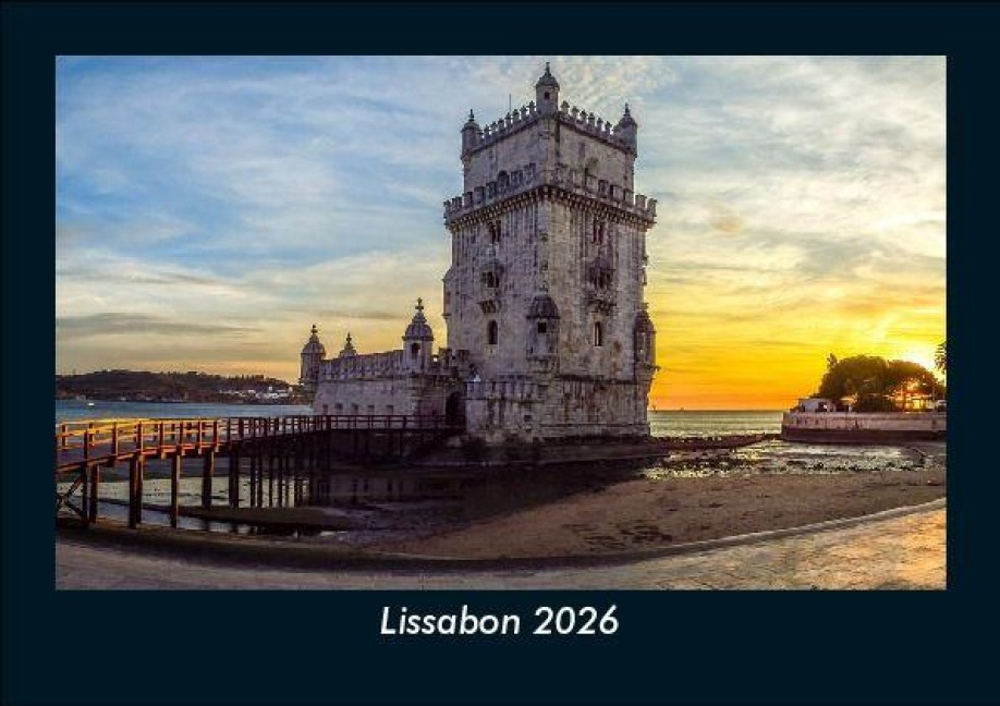 Lissabon 2026 Fotokalender DIN A5 - Tobias Becker