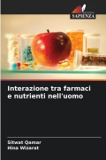 Cover-Bild zum Titel 'Interazione tra farmaci e nutrienti nell'uomo' von 'Sitwat Qamar, Hina Wizarat'