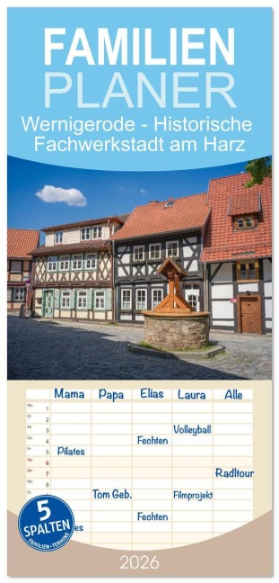 Familienplaner 2026 - Wernigerode - Historische Fachwerkstadt am Harz mit 5 Spalten (Wandkalender, 21 x 45 cm) CALVENDO - Thomas Bugdoll