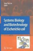 Systems Biology and Biotechnology of Escherichia coli - 