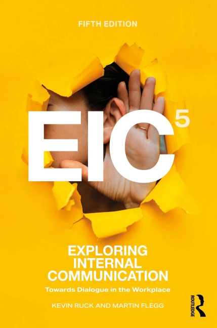 Exploring Internal Communication - Kevin Ruck, Martin Flegg