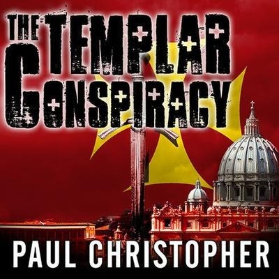 The Templar Conspiracy Lib/E - Christopher Hyde, Paul Christopher