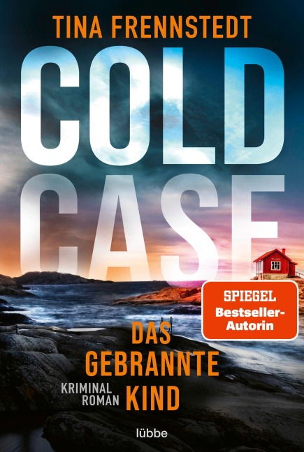 COLD CASE - Das gebrannte Kind - Tina Frennstedt
