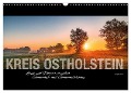 Ostholstein - Land und Wasser zwischen Sonnenauf- und Sonnenuntergang (Wandkalender 2025 DIN A3 quer), CALVENDO Monatskalender - Jürgen Muß