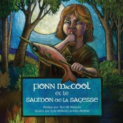 Cover-Bild zum Titel 'Fionn MacCool et le saumon de la sagesse' von 'Terri M. Roberts'