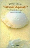 Silivrim Kaymak - Artun Ünsal