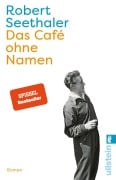 Das Café ohne Namen - Robert Seethaler