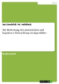 Cover-Bild zum Titel 'Die Bedeutung der motorischen und kognitiven Entwicklung im Jugendalter' von 'Jan Streckfuß, M. Vahldieck'