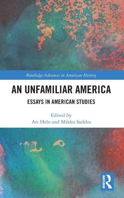 An Unfamiliar America - 