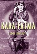 Cover-Bild zum Titel 'Kara Fatma' von 'Gonca Elmas Akay'