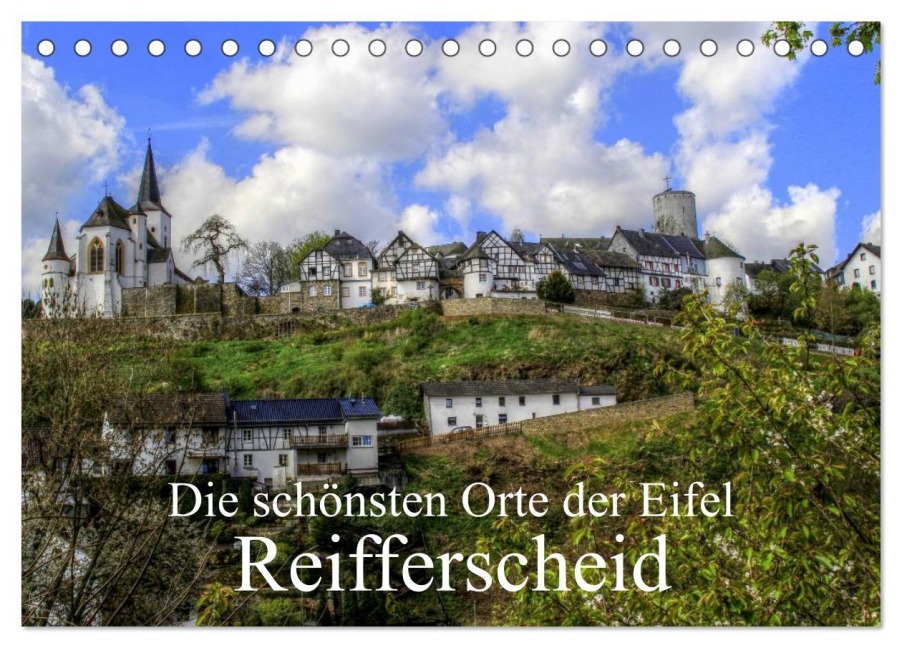 Die schönsten Orte der Eifel - Reifferscheid (Tischkalender 2026 DIN A5 quer), CALVENDO Monatskalender - Arno Klatt