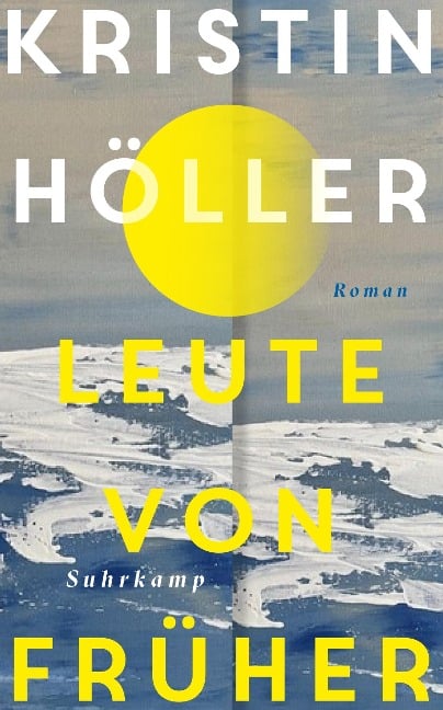 Leute von früher - Kristin Höller