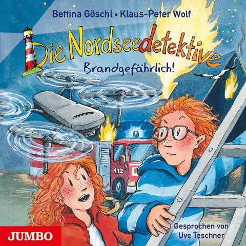 Die Nordseedetektive. Brandgefährlich! [Band 12] - Bettina Göschl, Klaus-Peter Wolf