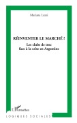 Cover-Bild zum Titel 'Réinventer le marché ?' von 'Mariana Luzzi'