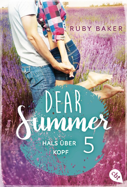 Dear Summer - Hals über Kopf - Ruby Baker